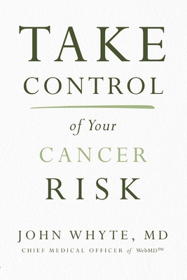 Take Control of Your Cancer Risk 0785240632 Book Cover