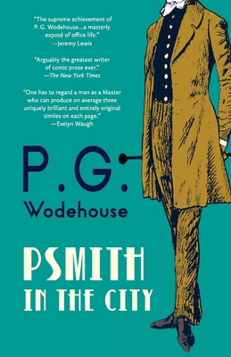 Psmith in the City (Warbler Classics Annotated ... 1965684025 Book Cover