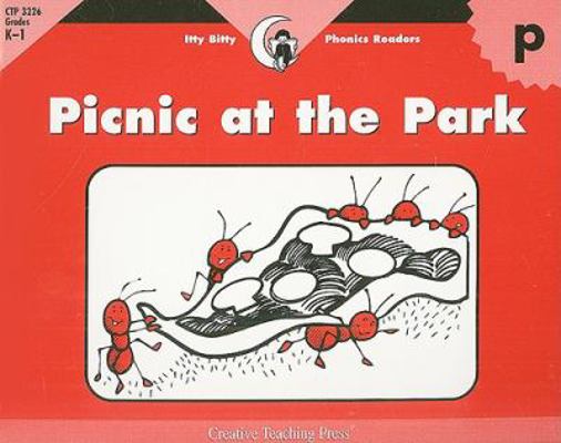 P, Picnic At The Park (Itty-bitty Phonics Readers) 1574718614 Book Cover