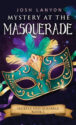 Mystery at the Masquerade: An M/M Cozy Mystery:... 1945802685 Book Cover