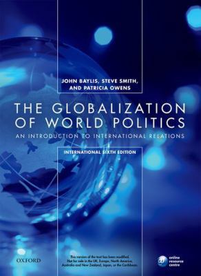 The Globalization of World Politics 0198725841 Book Cover