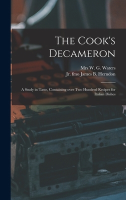 The Cook's Decameron: a Study in Taste, Contain... 1013320174 Book Cover