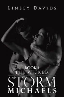 The Wicked: Storm Michaels 1546294546 Book Cover