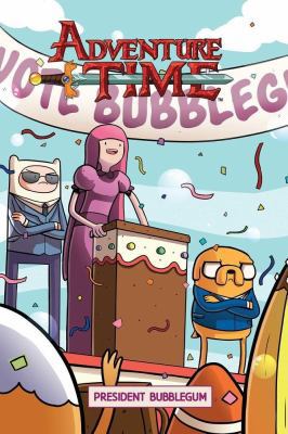 Adventure Time OGN: President Bubblegum Vol. 8 1785853287 Book Cover