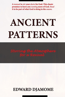 Ancient Patterns: Stirring the atmosphere for a... B0BGDVWR1N Book Cover