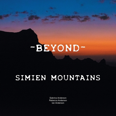 - Beyond -: Simien Mountains 172838544X Book Cover