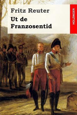 Ut de Franzosentid [German] 1548117706 Book Cover