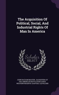 The Acquisition of Political, Social, and Indus... 1347889485 Book Cover