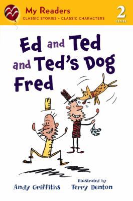 Ed and Ted and Ted's Dog Fred 0606355251 Book Cover