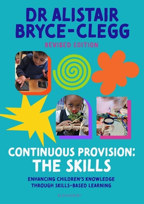 Continuous Provision: The Skills: Enhancing chi... 1801994188 Book Cover