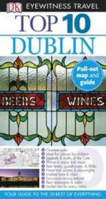 Top 10 Dublin (Eyewitness Top 10 Travel Guide) 0756669227 Book Cover