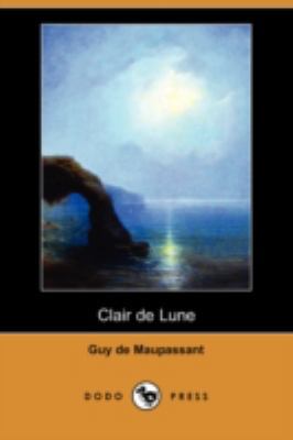 Clair de Lune (Dodo Press) [French] 1409953084 Book Cover