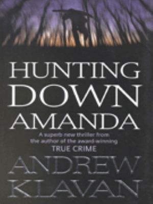 Hunting Down Amanda 0316848778 Book Cover