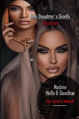 Nadine Hello & Goodbye B08C93M4BG Book Cover