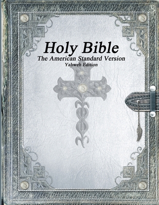 Holy Bible, The American Standard Version, Yahw... 1773560425 Book Cover