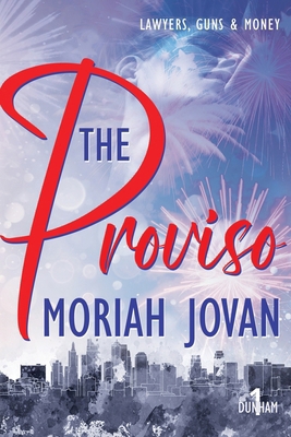 The Proviso (Tales of Dunham) 0986127124 Book Cover