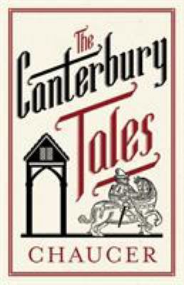 The Canterbury Tales: Fully Annotated Edition 1847497411 Book Cover