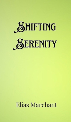 Shifting Serenity 9916907242 Book Cover