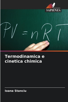 Termodinamica e cinetica chimica [Italian] 6208115930 Book Cover