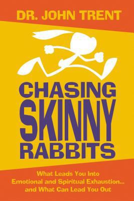 Chasing Skinny Rabbits: What Leads You Into Emo... 0849919606 Book Cover