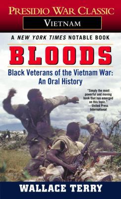 Bloods: Black Veterans of the Vietnam War: An O... 0613911563 Book Cover
