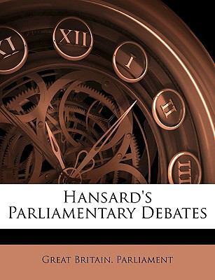 Hansard's Parliamentary Debates 1147053847 Book Cover
