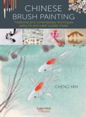 Chinese Brush Painting: Traditional and Contemp... 1782212078 Book Cover