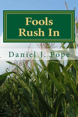 Fools Rush In 1540545636 Book Cover