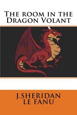 The room in the Dragon Volant 1540472000 Book Cover