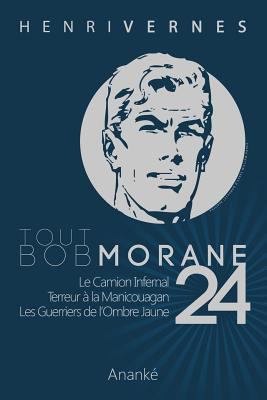 Tout Bob Morane/24 [French] 1492977799 Book Cover