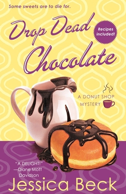 Drop Dead Chocolate: A Donut Shop Mystery 1250338514 Book Cover
