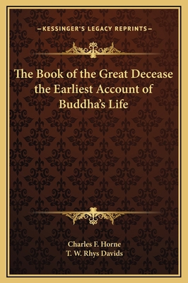 The Book of the Great Decease the Earliest Acco... 116924341X Book Cover