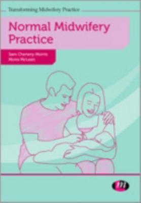 Normal Midwifery Practice 0857258621 Book Cover