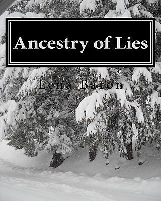 Ancestry of Lies 1456559753 Book Cover