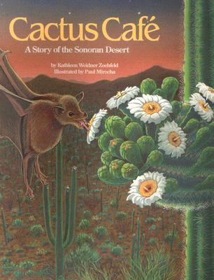 Cactus Cafe: A Story of the Sonoran Desert 1568994265 Book Cover