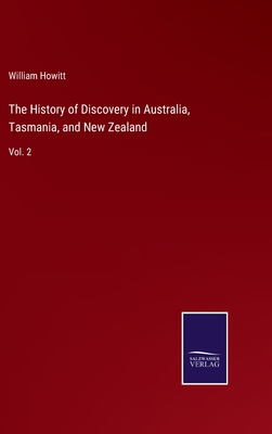 The History of Discovery in Australia, Tasmania... 3752590734 Book Cover