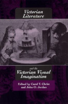 Victorian Literature and the Victorian Visual I... 0520200225 Book Cover