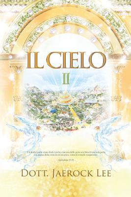 Il Cielo Ⅱ: Heaven Ⅱ(Italian Edition) [Italian] 8975573125 Book Cover