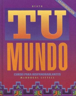 Tu mundo: La ciberedición: Student Edition 2002... [Spanish] 0618085882 Book Cover