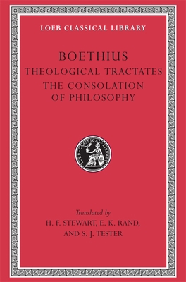 Theological Tractates. the Consolation of Philo... [Latin] 0674990838 Book Cover