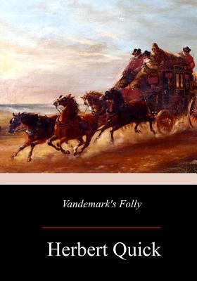 Vandemark's Folly 1977768679 Book Cover