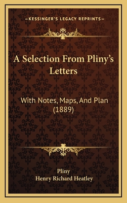 A Selection from Pliny's Letters: With Notes, M... 1164720090 Book Cover