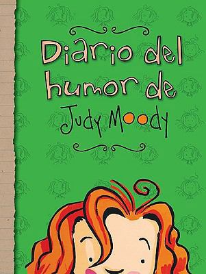 Diario del Humor de Judy Moody [Spanish] 1603968520 Book Cover