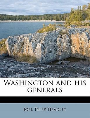 Washington and His Generals 1172944466 Book Cover