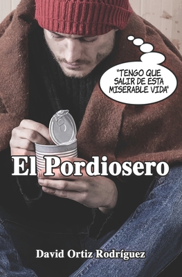 El Pordiosero [Spanish] B08WZH53H1 Book Cover