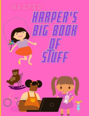 Harper's Big Book of Stuff B08ZDFPJ5Q Book Cover