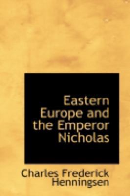 Eastern Europe and the Emperor Nicholas 111304134X Book Cover