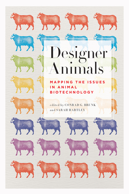 Designer Animals: Mapping the Issues in Animal ... 1442626607 Book Cover