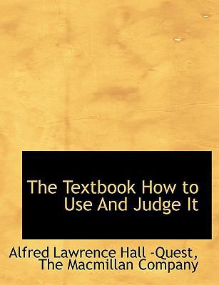 The Textbook How to Use and Judge It 1140302035 Book Cover