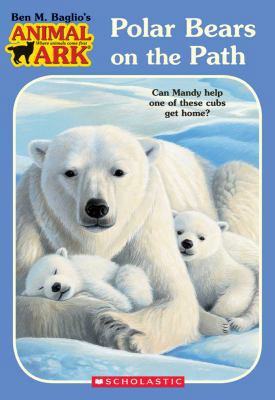 Polar Bears on the Path (Animal Ark Series #37) 1417687096 Book Cover